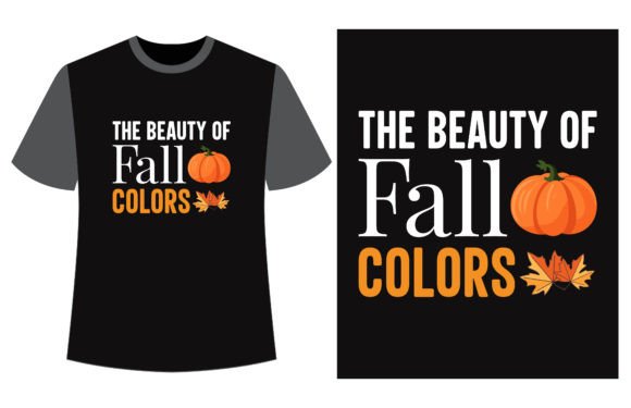 Download The Beauty of Fall Colors, Autumn Tshirt - Premium Resources